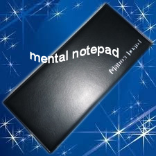 Mental Notepad
